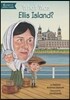 What Was Ellis Island?