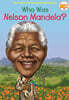 Who Was Nelson Mandela?