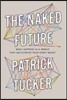 The Naked Future