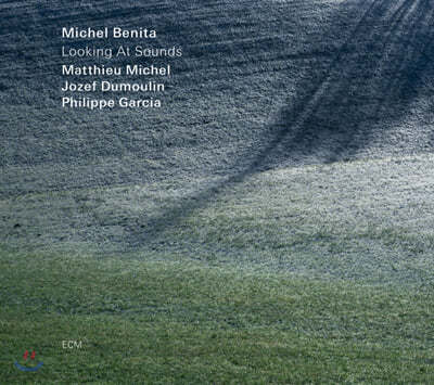 Michel Benita (미쉘 베니타) - Looking At Sounds 