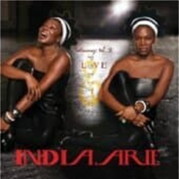 India Arie / Testimony: Vol. 2, Love &amp; Politics