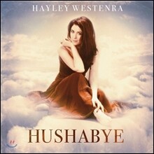 Hayley Westenra (헤일리 웨스튼라) - Hushabye