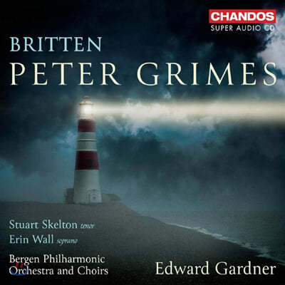 Edward Gardner 브리튼: 오페라 '피터 그라임즈' (Britten: Peter Grimes) 