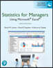 Statistics for Managers Using Microsoft Excel, 9/E (Global Edition)