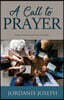 A Call to Prayer: Inspirational Prayer from the Bible