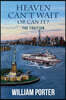 Heaven Can't Wait or Can it?: The Fruition