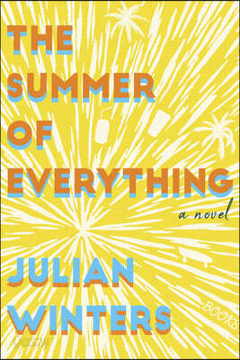 The Summer of Everything