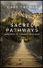 Sacred Pathways: Nine Ways to Connect with God