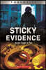 Sticky Evidence: Burglar Caught on Tape (Xbooks)