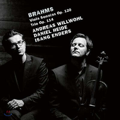 Andreas Willwohl / Daniel Heide / Isang Enders 브람스: 비올라 소나타, 클라리넷 트리오 [비올라 트리오 연주 버전]