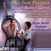 Barry Wordsworth 로열 발레 신포니아 명연주집 (Royal Ballet Gems: Les Deux Pigeons & Dante Sonata)