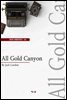 All Gold Canyon (영어로 세계문학읽기 415)