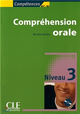 Comprehension orale Niveau 3 (+CD Audio)