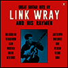 Link Wray - Great Guitar Hits By Link Wray & His Wraymen (180G)(LP)