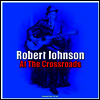 Robert Johnson - At The Crossroads (Gatefold Colored Vinyl 3LP)