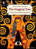 The Magical Tree: A Children's Book Inspired by Gustav Klimt