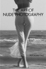 The Art of Nude Photography