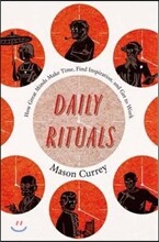 Daily Rituals