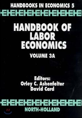Handbook of Labor Economics: Volume 3a
