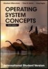 Operating System Concepts, International Student Version