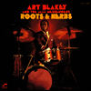 Art Blakey & The Jazz Messengers - Roots & Herbs (Blue Note Tone Poet Series) (180g LP)
