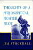 Thoughts of a Philosophical Fighter Pilot