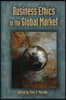 Business Ethics in the Global Market