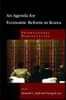 An Agenda for Economic Reform in Korea: International Perspectives