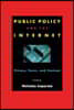 Public Policy and the Internet: Privacy, Taxes, and Contract