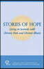 Stories of Hope: Living in Serenity with Chronic Pain and Chronic Illness