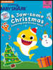 Baby Shark: A Jaw-Some Christmas Coloring and Sticker Book