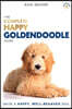 The Complete Happy Goldendoodle Guide: The A-Z Manual for New and Experienced Owners
