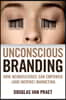 Unconscious Branding