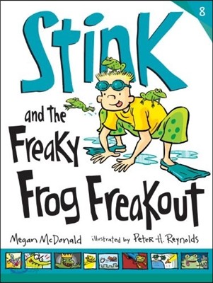 Stink and the Freaky Frog Freakout