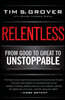 Relentless: From Good to Great to Unstoppable