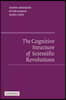 The Cognitive Structure of Scientific Revolutions