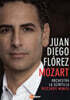 Juan Diego Florez 후안 디에고 플로레즈의 '모차르트' (Mozart: Arias)