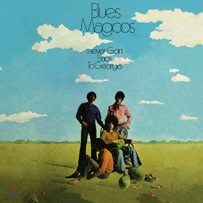 Blues Magoos (블루스 마구스) - 4집 Never Goin' Back To Georgia
