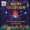Happy Halloween from the Very Busy Spider: A Lift-The-Flap Book