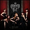 퀸비즈 (Queen B'Z) - 1st 미니앨범 : 약한 여자는 벗어라!