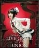 Nana Mizuki - Live Grace OpusⅡ: ×Union