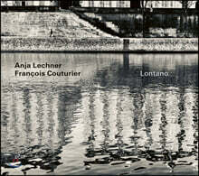 Anja Lechner / Francois Couturier (안야 레흐너 / 프랑수아 쿠투리에) - Lontano