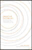 Creative Potential: Principles for Unleashing Your God-Given Calling