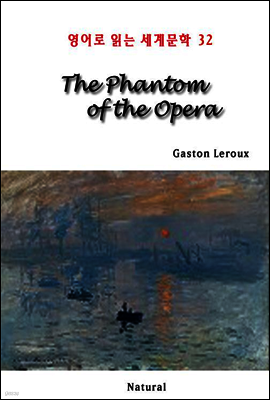 The Phantom of the Opera - 영어로 읽는 세계문학 32