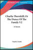 Charlie Thornhill; Or The Dunce Of The Family V2