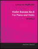 Violin Sonata - No. 8 - Op. 30/No. 3 - For Piano and Violin: With a Biography by Joseph Otten