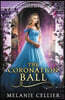 The Coronation Ball: A Four Kingdoms Cinderella Novelette