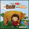 The Boy the Bear and the Fish