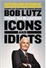 Icons and Idiots