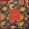 퍼셀 : Music for a While - 마이클 챈스